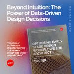 Optimising Early Stage Design Workflows for Architects – The Ultimate Generative Design Report Taster