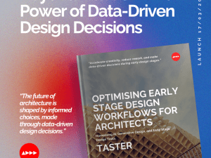 Optimising Early Stage Design Workflows for Architects - The Ultimate Generative Design Report Taster